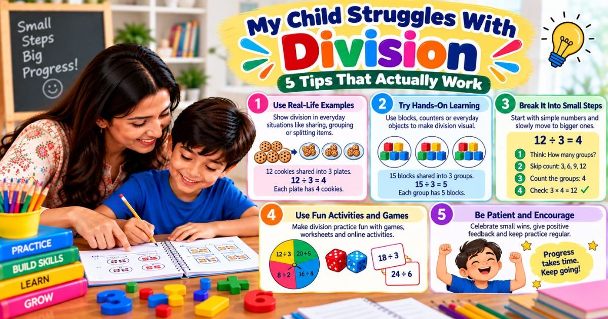 My Child Struggles With Division — 5 Tips That Actually Work